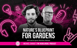 Nature's Blue Print for Gardens with special guest Matthieu Mehuys